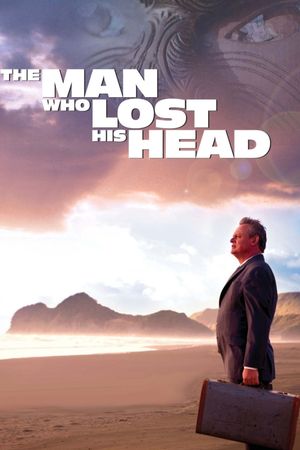 The Man Who Lost His Head's poster