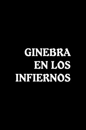 Ginebra en los infiernos's poster