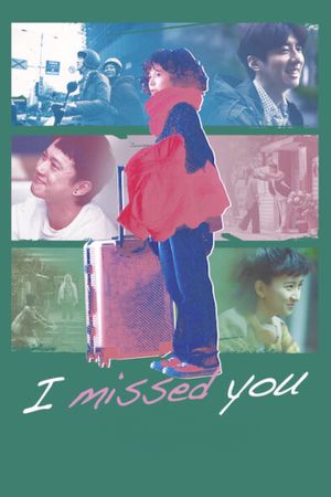 I Missed You's poster image