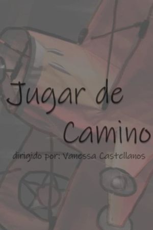 Jugar de Camino's poster