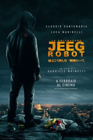 They Call Me Jeeg Robot's poster