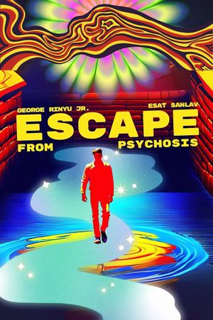 Escape from Psychosis's poster