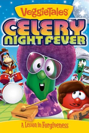 VeggieTales: Celery Night Fever's poster