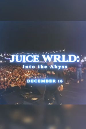 Juice WRLD: Into the Abyss's poster