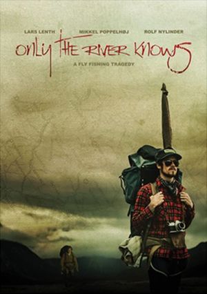 Only the River Knows's poster