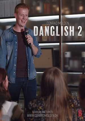 Conrad Molden - Danglish 2.0's poster