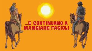 ...E Continuano a mangiare Fagioli's poster