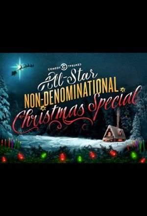 Comedy Central's All-Star Non-Denominational Christmas Special's poster