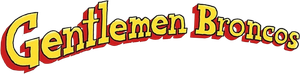 Gentlemen Broncos's poster