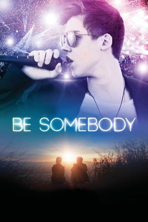 Be Somebody's poster