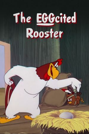 The EGGcited Rooster's poster