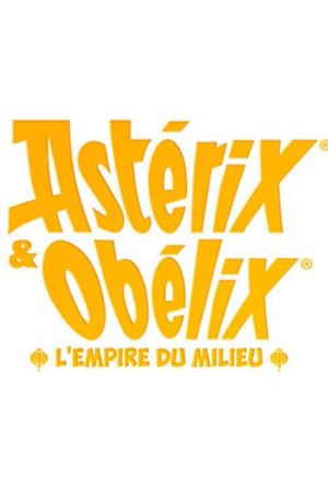 Asterix & Obelix: The Middle Kingdom's poster