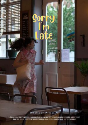Sorry I'm Late's poster