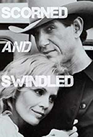 Scorned and Swindled's poster