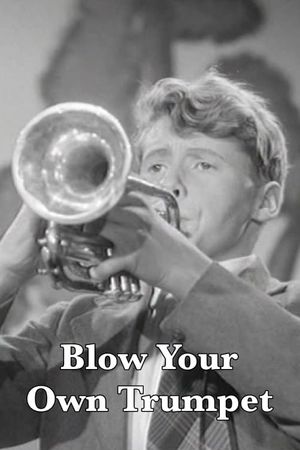 Blow Your Own Trumpet's poster
