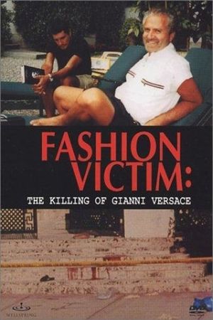 Fashion Victim: The Killing of Gianni Versace's poster