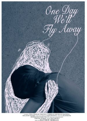 One Day We'll Fly Away's poster