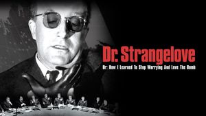Dr. Strangelove or: How I Learned to Stop Worrying and Love the Bomb's poster