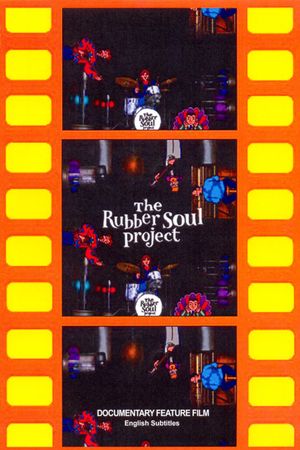 The Rubber Soul Project's poster