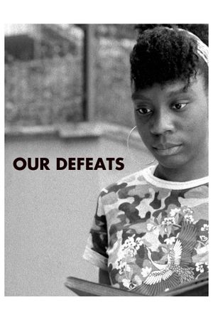 Our Defeats's poster