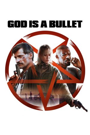 God Is a Bullet's poster