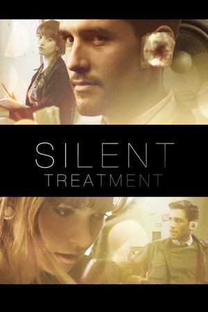 Silent Treatment's poster