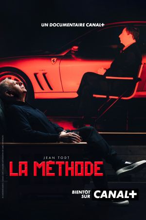 Jean Todt, la méthode's poster