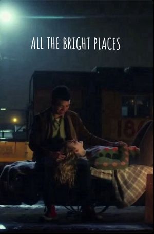 All the Bright Places's poster