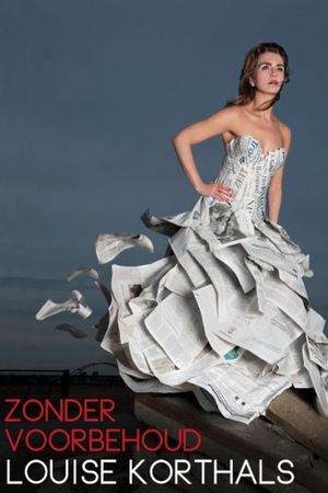 Louise Korthals: Zonder Voorbehoud's poster