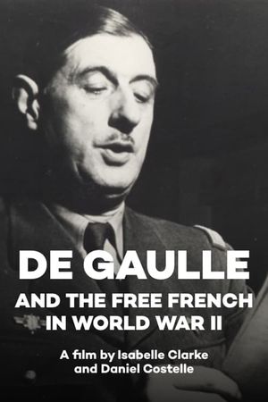 De Gaulle and the Free French in World War II's poster
