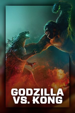 Godzilla vs. Kong's poster