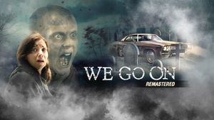 We Go On's poster