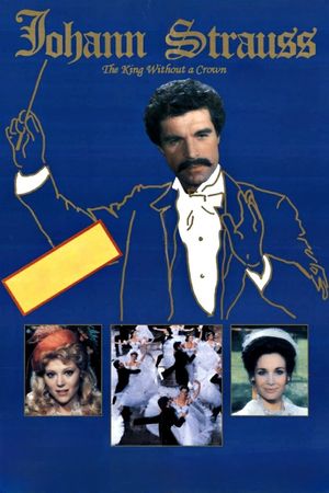 Johann Strauss: The King Without a Crown's poster