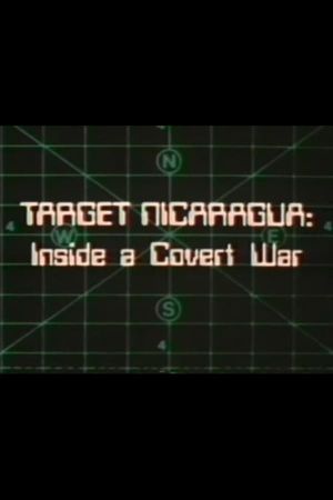 Target Nicaragua: Inside a Covert War's poster