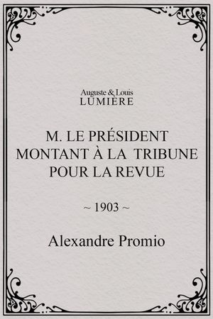 M. le président montant à la tribune pour la revue's poster