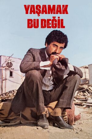 Yasamak Bu Degil's poster