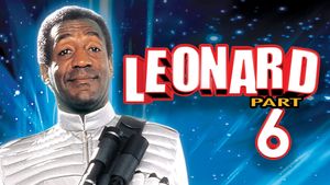 Leonard Part 6's poster