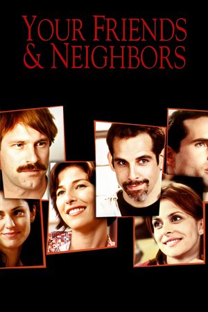 Your Friends and Neighbors's poster
