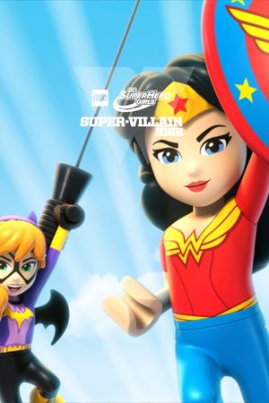 LEGO DC Super Hero Girls: Super-villain High's poster