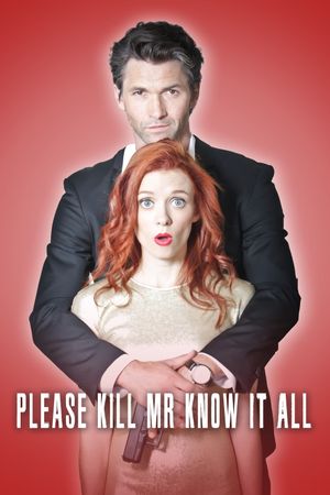 Please Kill Mr. Know It All's poster