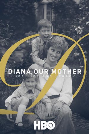 Diana, Our Mother: Her Life and Legacy's poster