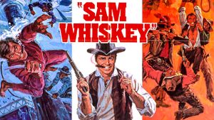 Sam Whiskey's poster