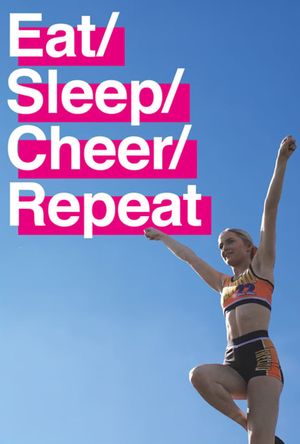 Eat/Sleep/Cheer/Repeat's poster