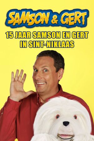 Samson & Gert: 15 jaar Samson en Gert in Sint-Niklaas's poster