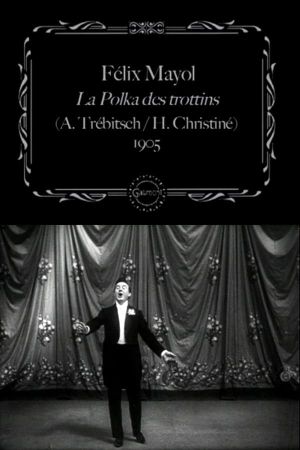 Félix Mayol Performs "The Trottins' Polka"'s poster image