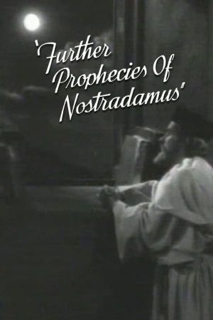 Further Prophecies of Nostradamus's poster