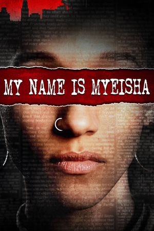 My Name is Myeisha's poster