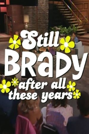 The Brady Bunch 35th Anniversary Reunion Special: Still Brady After All These Years's poster
