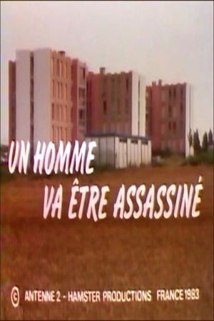Un homme va être assassiné's poster