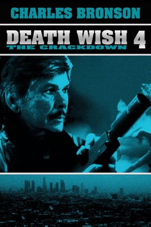 Death Wish 4: The Crackdown's poster